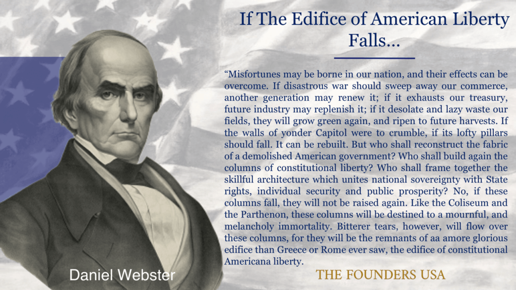 Daniel Webster - The Founders Words